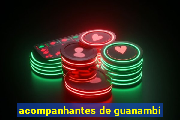 acompanhantes de guanambi